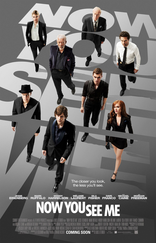 now_you_see_me_movie_poster-jesse_eisenberg-isla_fisher-morgan_freeman-woody_harrelson-michael_caine-dave_franco-mark_ruffalo-melanie_laurent